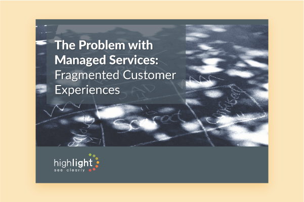 The-Problem-with-Managed-Services-Fragmented-Customer-Experiences