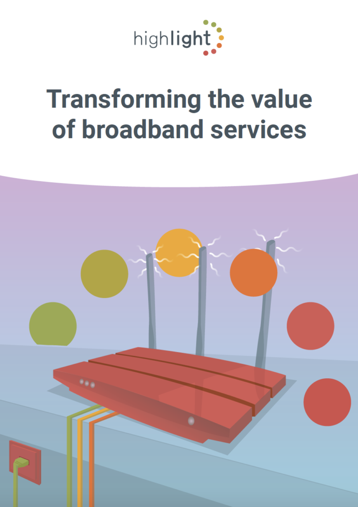 transforming the value of broadband services