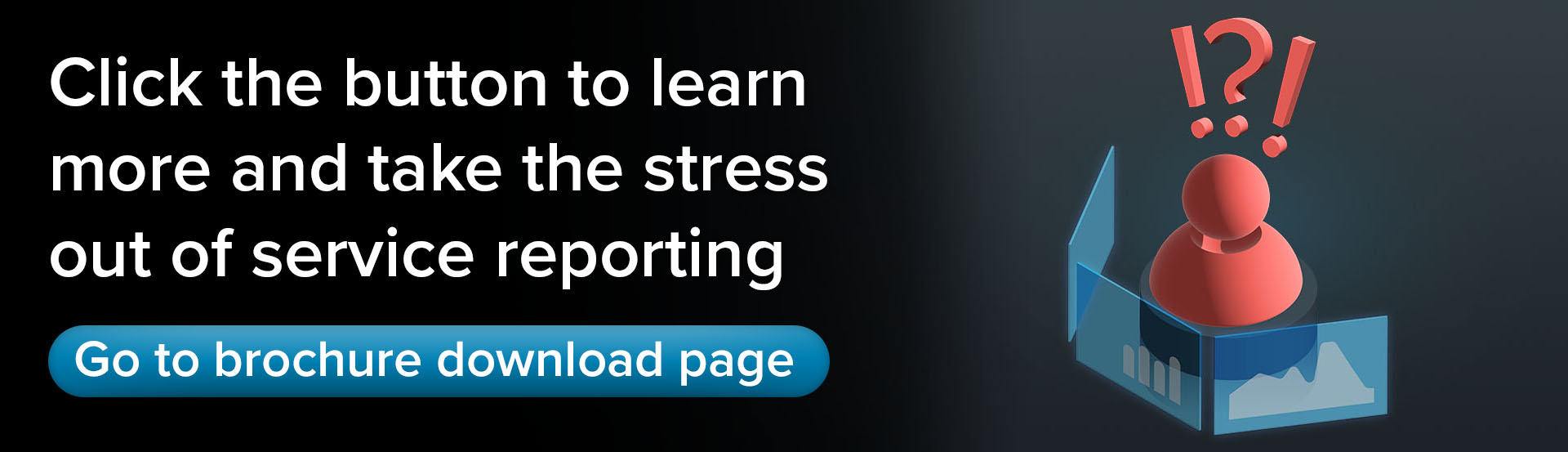 Click here to find out more and take the stress out of service report production