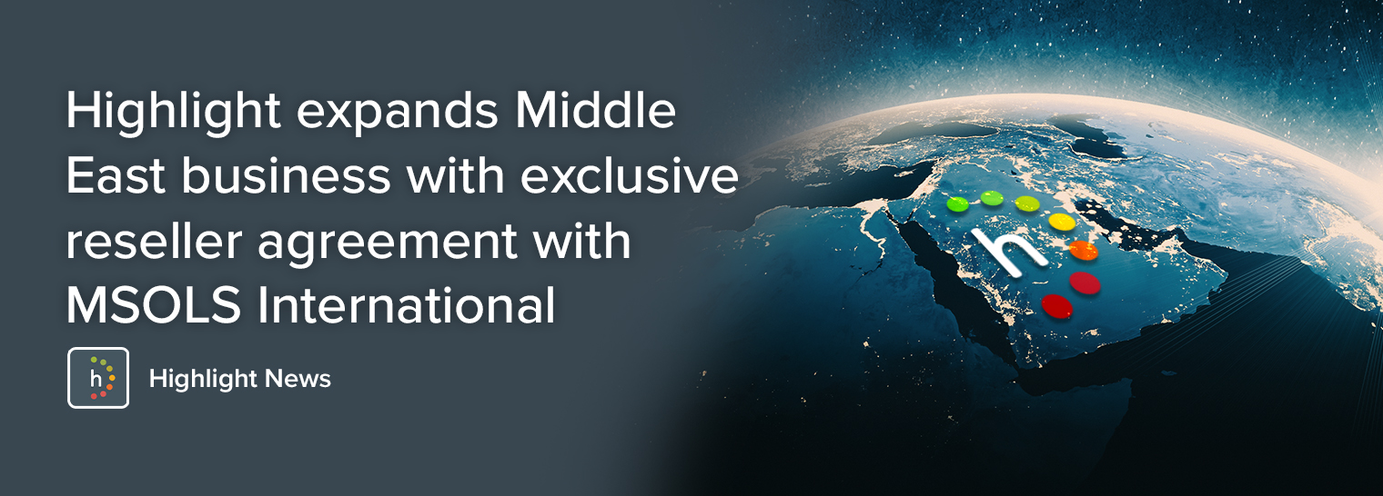 Highlight expands Middle East business with exclusive reseller agreement with MSOLS International